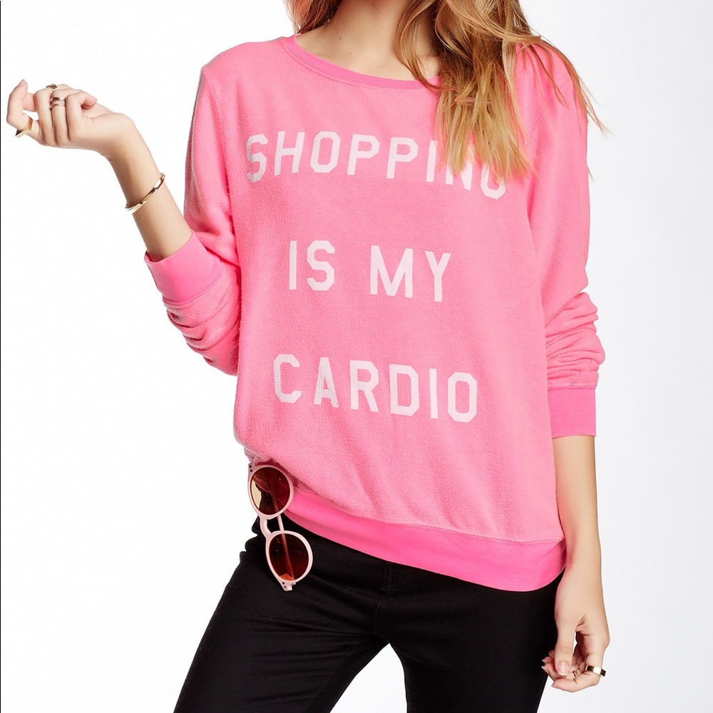 SOLD Wildfox Shopping is my Cardio BBJ Sweatshirt